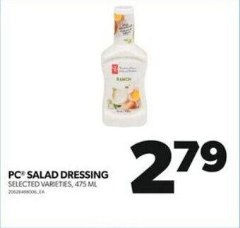 Real Canadian Superstore PC SALAD DRESSING 475ML offer