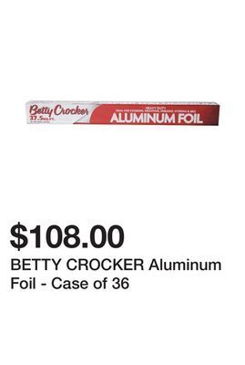 Dollarama Betty crocker aluminum foil - case of 36 offer