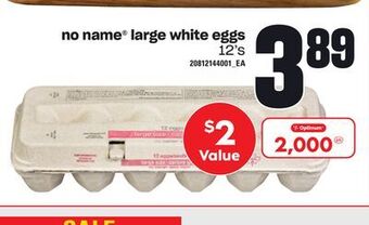 Loblaws No name large white eggs, 12's offer