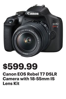 Best Buy Canon eos rebel t7 dslr camera with 18-55mm is lens kit offer