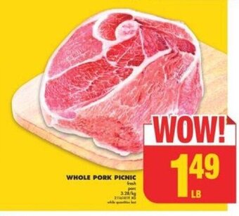 No Frills WHOLE PORK PICNIC offer