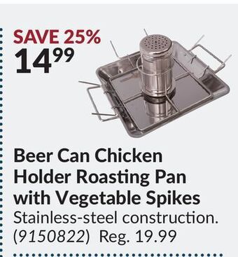 Princess Auto Beer can chicken holder roasting pan with vegetable spikes offer