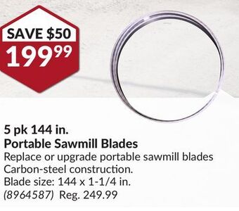 Princess Auto 5 pk 144 in. portable sawmill blades offer