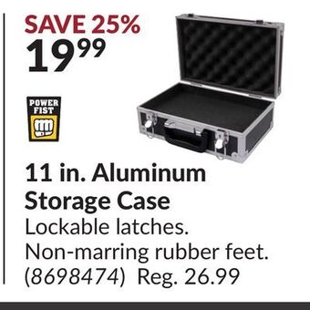 Princess Auto Power fist 11 in. aluminum storage case offer