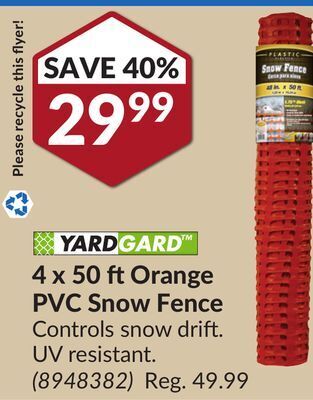 Princess Auto 4 x 50 ft orange pvc snow fence offer