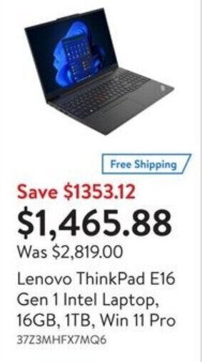 Walmart Lenovo ThinkPad E16 Gen 1 Intel Laptop, 16GB, 1TB, Win 11 Pro offer