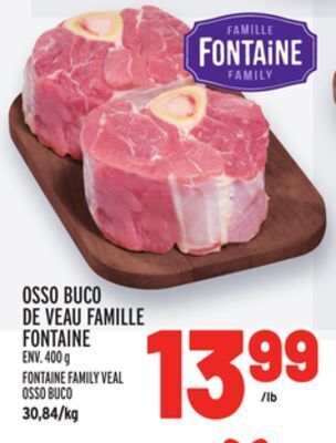 Metro Osso buco de veau famille fontaine | fontaine family veal osso buco offer
