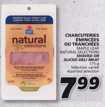 IGA Maple leaf natural selections shaved or sliced deli meat offer