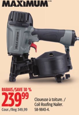 Canadian Tire Maximum coil roofing nailer offer