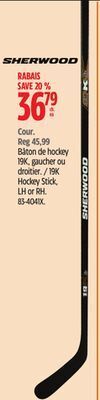 Canadian Tire Sherwood 19k hockey stick, lh or rh offer