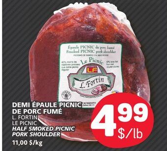 Marché Bonichoix L. fortin half smoked picnic pork shoulder offer