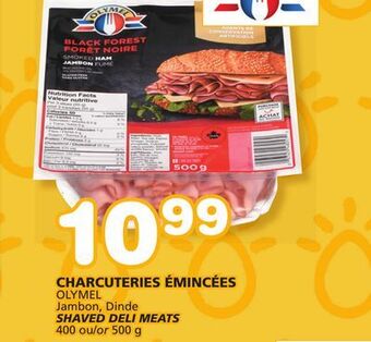 Marches Tradition Olymel jambon, dinde shaved deli meats offer
