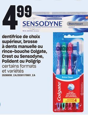 Provigo Dentifrice de choix supérieur, brosse à dents manuelle ou rince-bouche colgate, crest ou sensodyne, polident ou poligrip offer