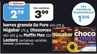 Provigo Barres granola go pure, 140-175 g, nügabar, 175 g, chocomax, 160-192 g ou muffin max, 223 g leclerc offer