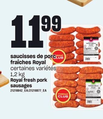 Provigo Saucisses de porc fraîches royal, 1,2 kg offer