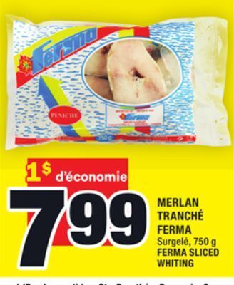 Super C Merlan tranché ferma | ferma sliced whiting offer