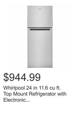 Costco Whirlpool 24 in 11.6 cu ft. top mount refrigerator with electronic temperature controls offer