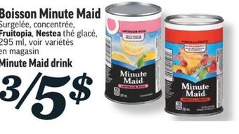 Marché Richelieu Boisson minute maid | minute maid drink offer