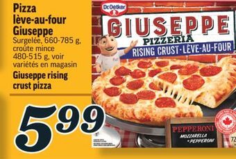 Marché Richelieu Pizza lève-au-four giuseppe | giuseppe rising crust pizza offer