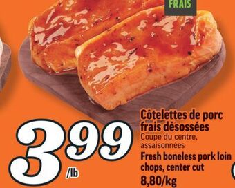 Marché Richelieu Côtelettes de porc frais désossées | fresh boneless pork loin chops, center cut offer