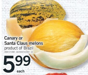 Fortinos Canary or santa claus melons offer