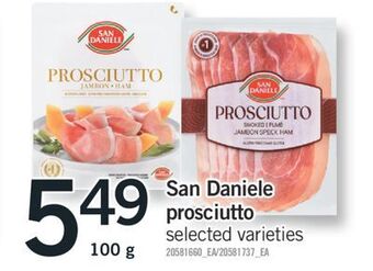 Fortinos San daniele prosciutto, 100 g offer
