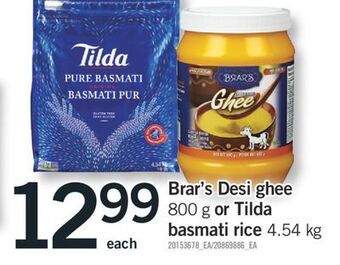 Fortinos Brar's desi ghee 800 g or tilda basmati rice 4.54 kg offer