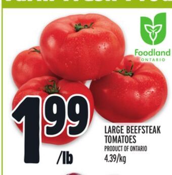 Metro Large beefsteak tomatoes offer