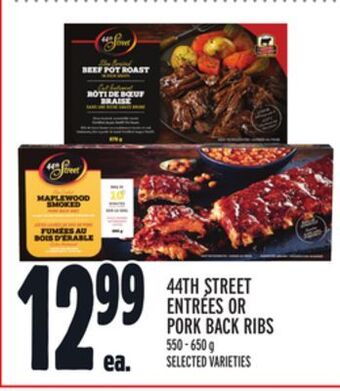Metro 44th street entrées or pork back ribs offer