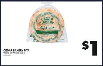 Real Canadian Superstore Cedar bakery pita, 330 g offer