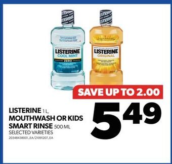 Real Canadian Superstore Listerine, 1 l, mouthwash or kids smart rinse, 500 ml offer