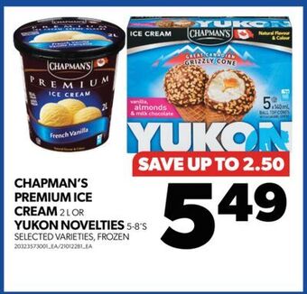 Real Canadian Superstore Chapman's premium ice cream, 2 l or yukon novelties, 5-8's offer