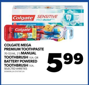 Real Canadian Superstore Colgate mega premium toothpaste, 70-133 ml, 2's manual toothbrush, 1 ea. or battery powered toothbrush, 1 ea offer