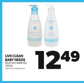 Real Canadian Superstore Live clean baby needs, 750 ml offer