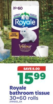 Real Canadian Superstore Royale bathroom tissue, 30=60 rolls offer