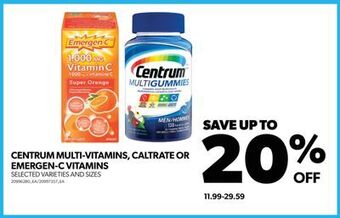 Real Canadian Superstore Centrum multi-vitamins, caltrate or emergen-c vitamins offer