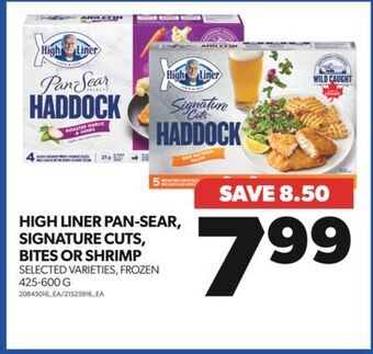 Real Canadian Superstore High liner pan-sear, signature cuts, bites or shrimp, 425-600 g offer