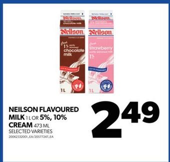 Real Canadian Superstore Neilson flavoured milk 1 l or 5%, 10% cream 473 ml offer