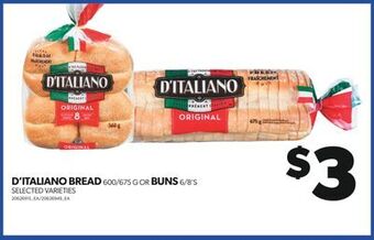 Real Canadian Superstore D'italiano bread, 600/675 g or buns, 6/8's offer