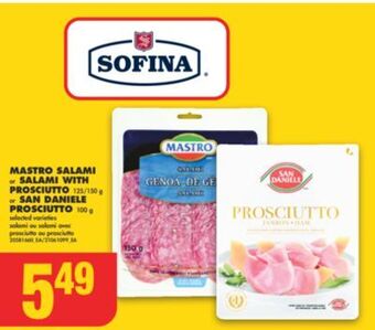 No Frills Mastro salami or salami with prosciutto, 125/150 g or san daniele prosciutto, 100 g offer