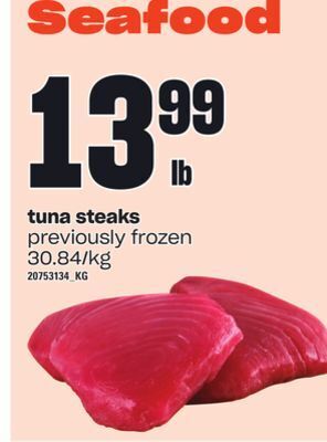 Loblaws Tuna steaks offer