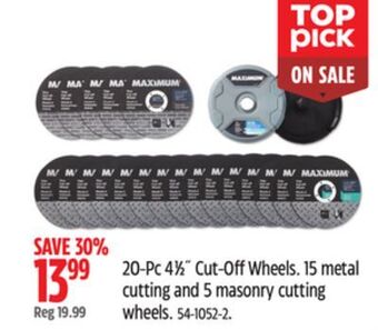 Canadian Tire Maximum 20-pc 4 1⁄2 cut-off wheels offer