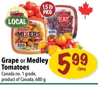 Farm Boy Grape or medley tomatoes offer