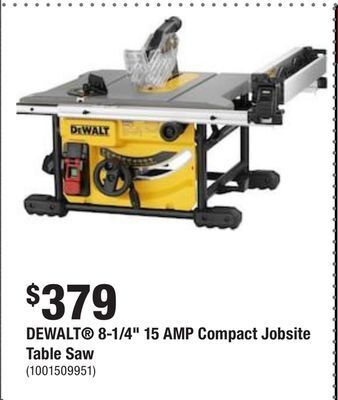 Home Depot Dewalt 8-1/4 15 amp compact jobsite table saw offer