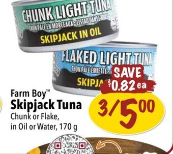 Farm Boy Farm boy skipjack tuna chunk or flake, in oil or water, 170 g offer