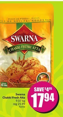 FreshCo Swarna chakki fresh atta 9.07 kg offer