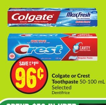 FreshCo Colgate or crest toothpaste 50-100 ml selected offer