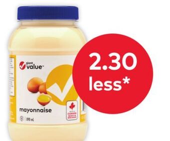 Giant Tiger Giant value mayonnaise offer