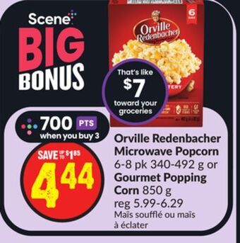 Chalo FreshCo Orville redenbacher microwave popcorn 6-8 pk 340-492 g or gourmet popping corn 850 g offer