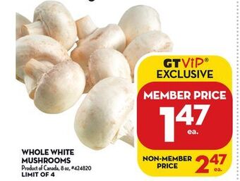 Giant Tiger Whole white mushrooms offer